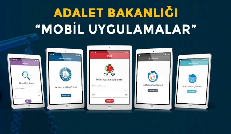 ADALET HİZMETLERİNDE MOBİL UYGULAMALARA BÜYÜK İLGİ