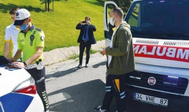 BOŞ AMBULANSLARA 'ÇAKAR' CEZASI