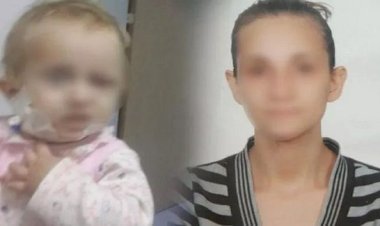 1,5 YAŞINDAKİ KIZINA ÇAMAŞIR SUYU ENJEKTE EDEN KADINA 20 YIL İSTENDİ